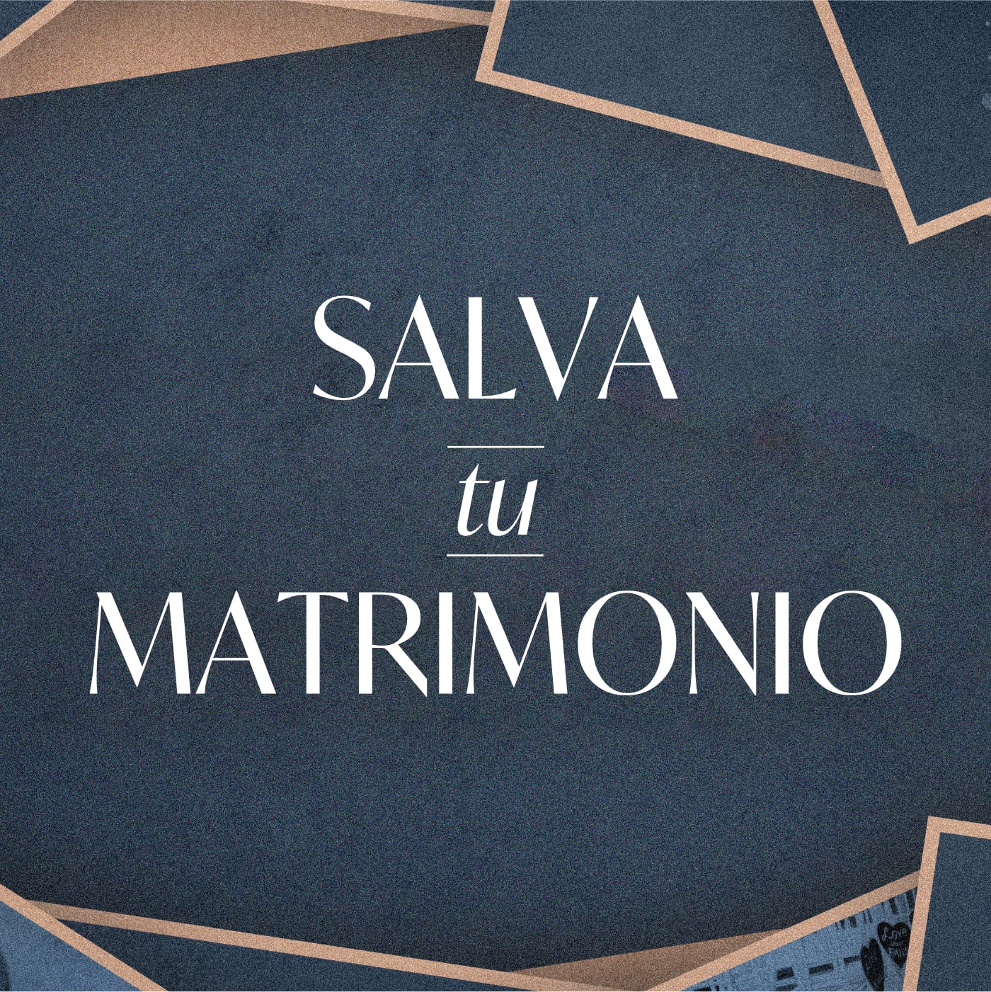 Salva Tu Matrimonio | Parte 1 episode artwork