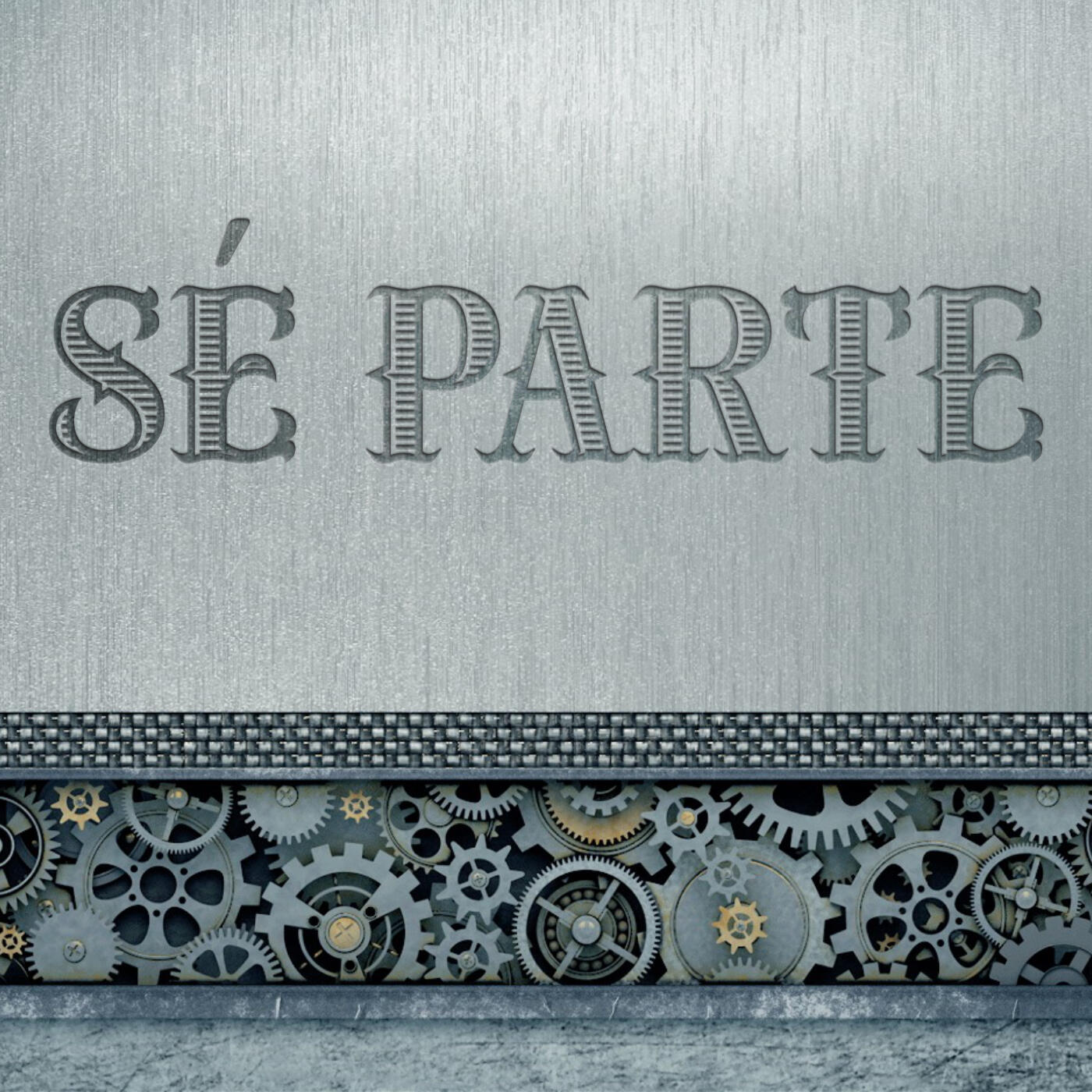 Sé Parte | Parte 1 episode artwork