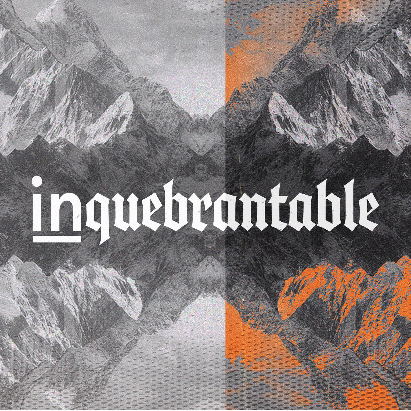 Inquebrantable | Parte 2 episode artwork